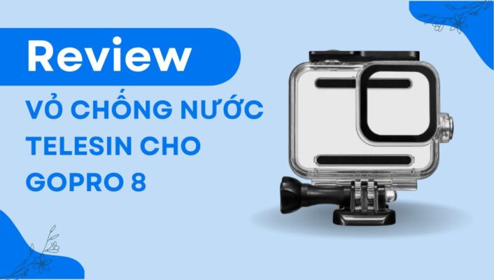 Đánh giá vỏ chống nước Telesin cho GoPro 8