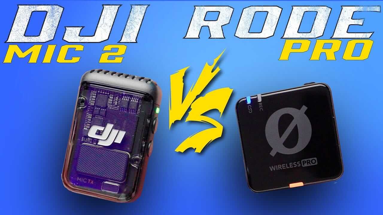 So Sánh DJI Mic 2 Vs RODE Wireless Pro