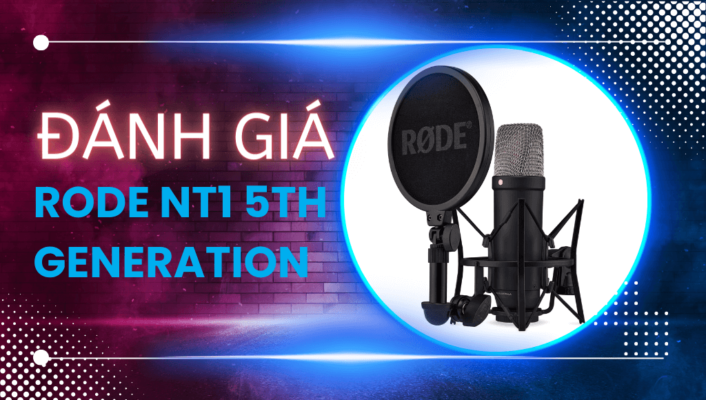 Đánh giá Rode NT1 5th Generation: Micro thu âm chuyên nghiệp, chất lượng cao | HTCamera