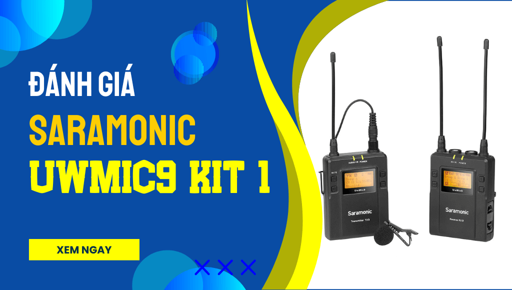 Đánh giá Saramonic UWMic9 Kit 1: Hệ thống micro UHF có giá cả phải chăng | HTCamera