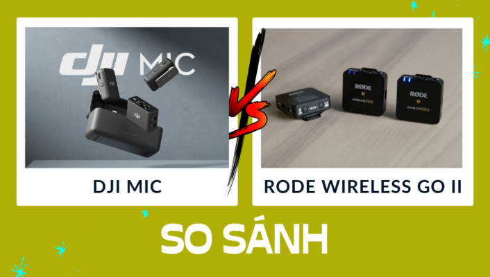 So sánh DJI Mic với Rode Wireless GO II | HTCamera