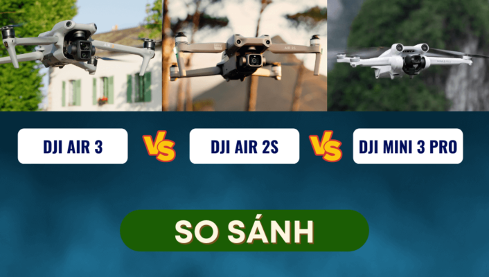 So sánh DJI Air 3 vs Air 2S vs Mini 3 Pro | HTCamera