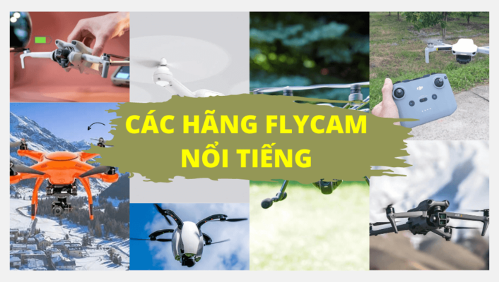 Tổng hợp các hãng Flycam nổi tiếng trên thị trường hiện nay | HTCamera