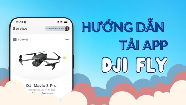 Hướng dẫn tải App DJI Fly trên hệ điều hành IOS và Android nhanh chóng, dễ hiểu | HTCamera