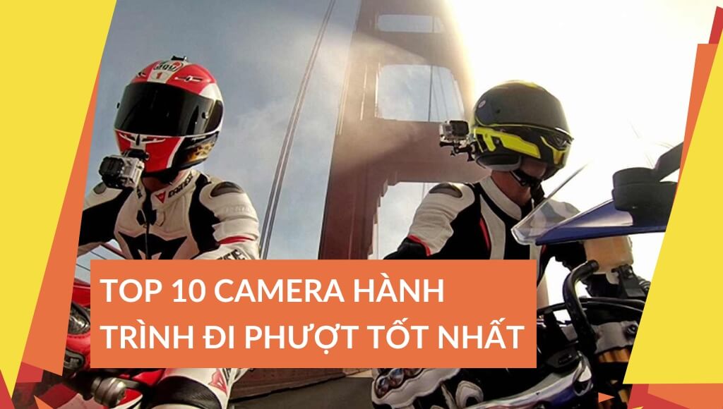 Top 10 camera hành trình đi phượt tốt, được nhiều người tìm kiếm 2024 | HTCamera