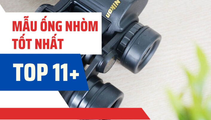 Top 11+ mẫu ống nhòm tốt nhất với khả năng quan sát tuyệt vời | HTCamera 12