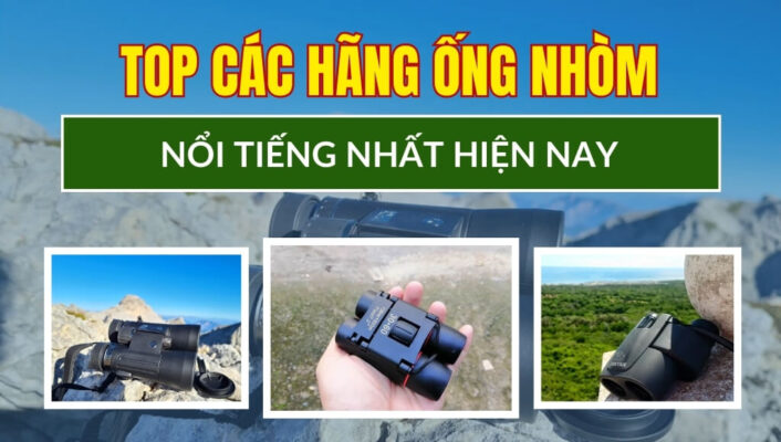 Top các hãng ống nhòm nổi tiếng được ưa chuộng hiện nay | HTCamera